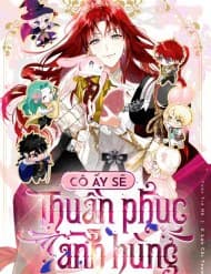 Cô Ấy Sẽ Thuần Phục Anh Hùng