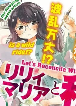 Let's Reconcile With Lily Maria
