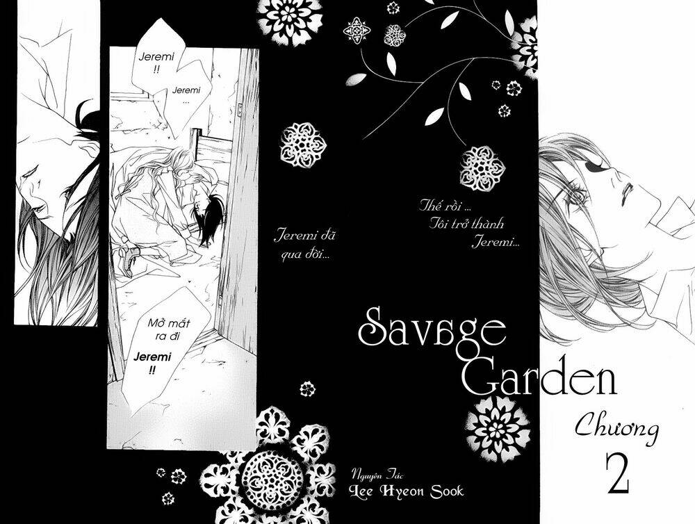Savage Garden - "Vườn Hoang" Chapter 2 - Trang 2