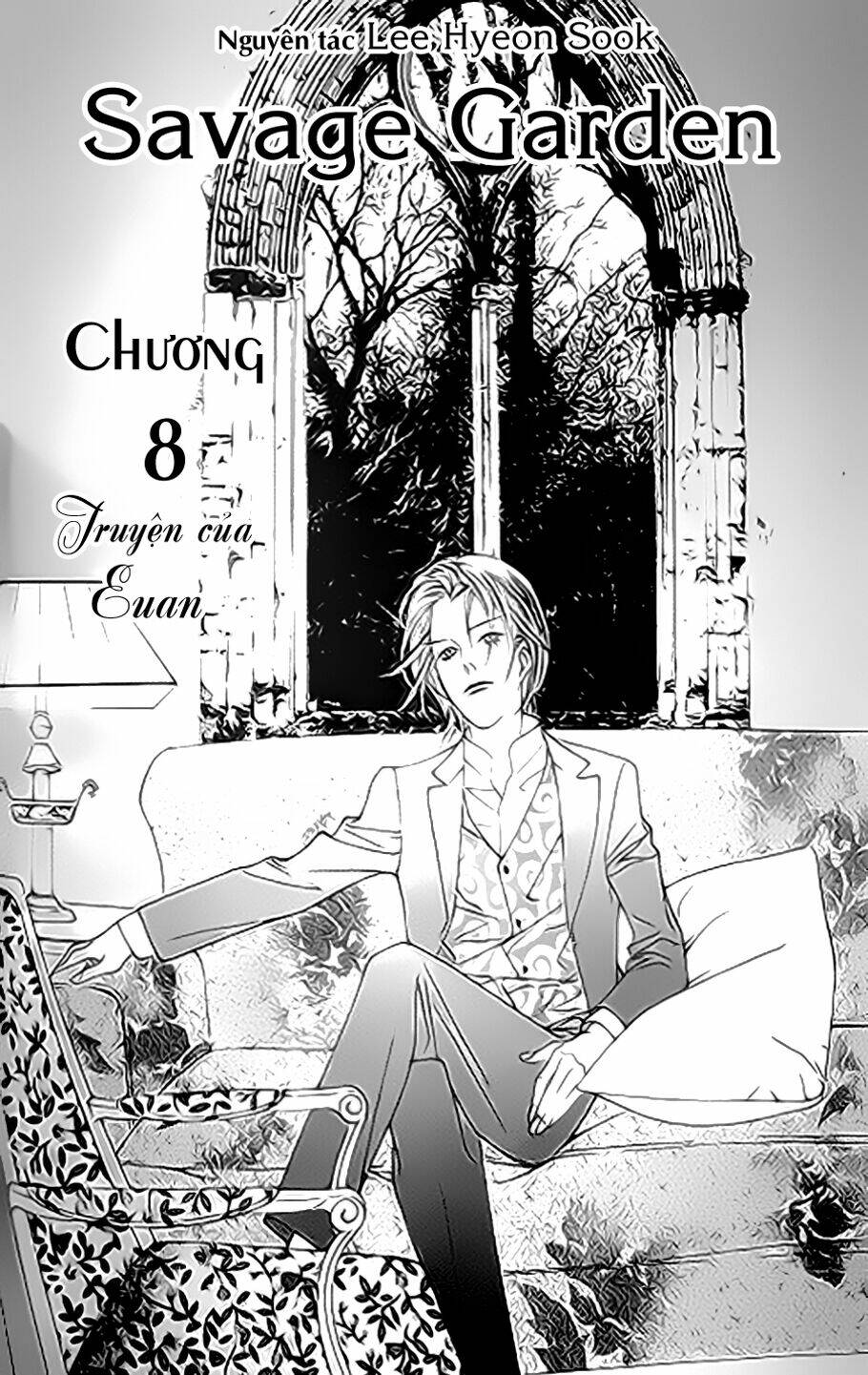 Savage Garden - "Vườn Hoang" Chapter 8 - Trang 1