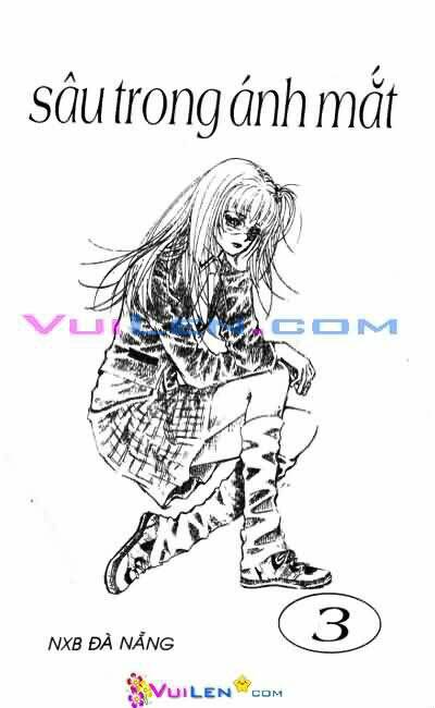 Sâu Trong Ánh Mắt Chapter 17 - Trang 1
