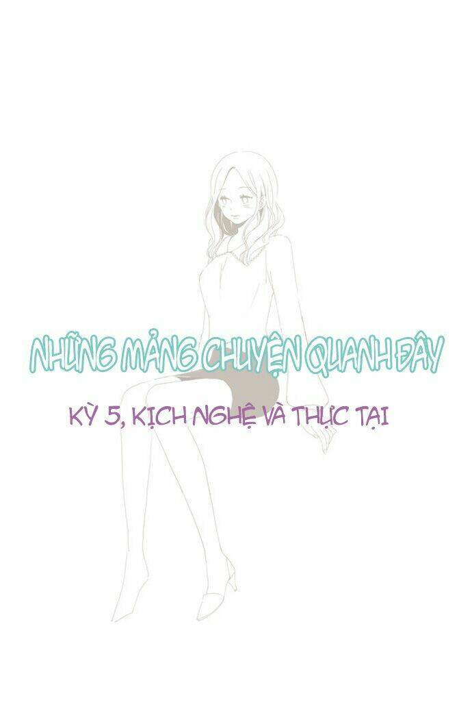 Những Mảnh chuyện Quanh đây Chapter 5 - Trang 2