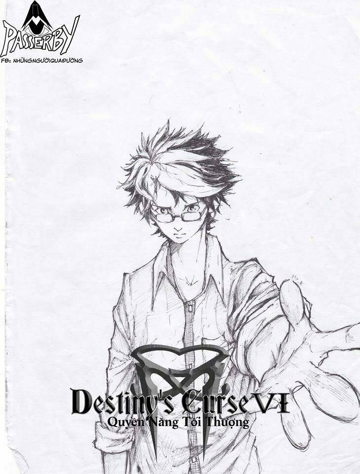 Destiny's Curse 6 - Quyền năng tối thượng - Chapter 1 - Page 28