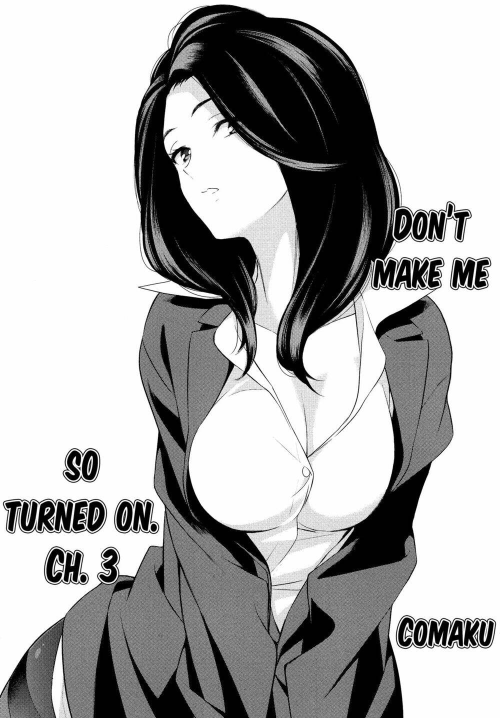 Don't Make Me So Turned On Chapter 3 - Trang 2