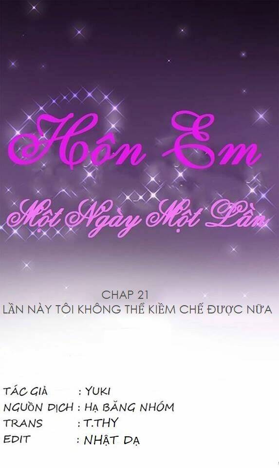 Hôn Em Một Ngày Một Lần - Chapter 21 - Page 3