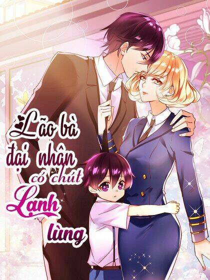 Lão bà đại nhân có chút lạnh lùng - Chapter 0 - Page 20