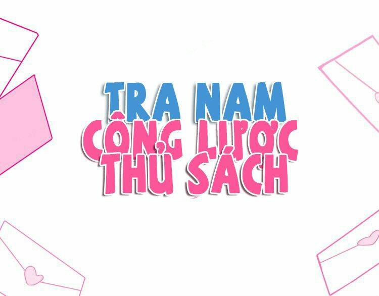 Tra Nam Công Lược Thủ Sách - Chapter 1 - Page 8