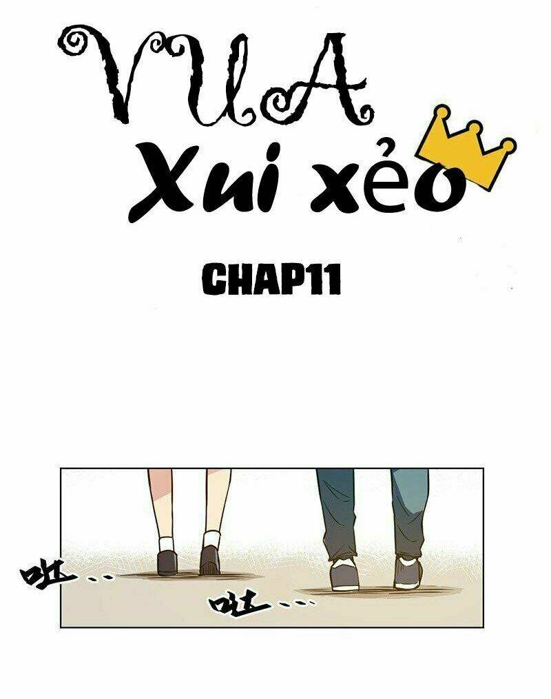 Vua xui xẻo - Chapter 11 - Page 3