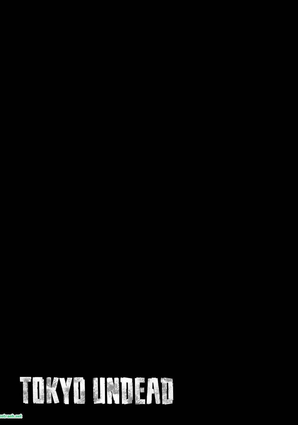 Tokyo Undead Chapter 25 - Trang 10