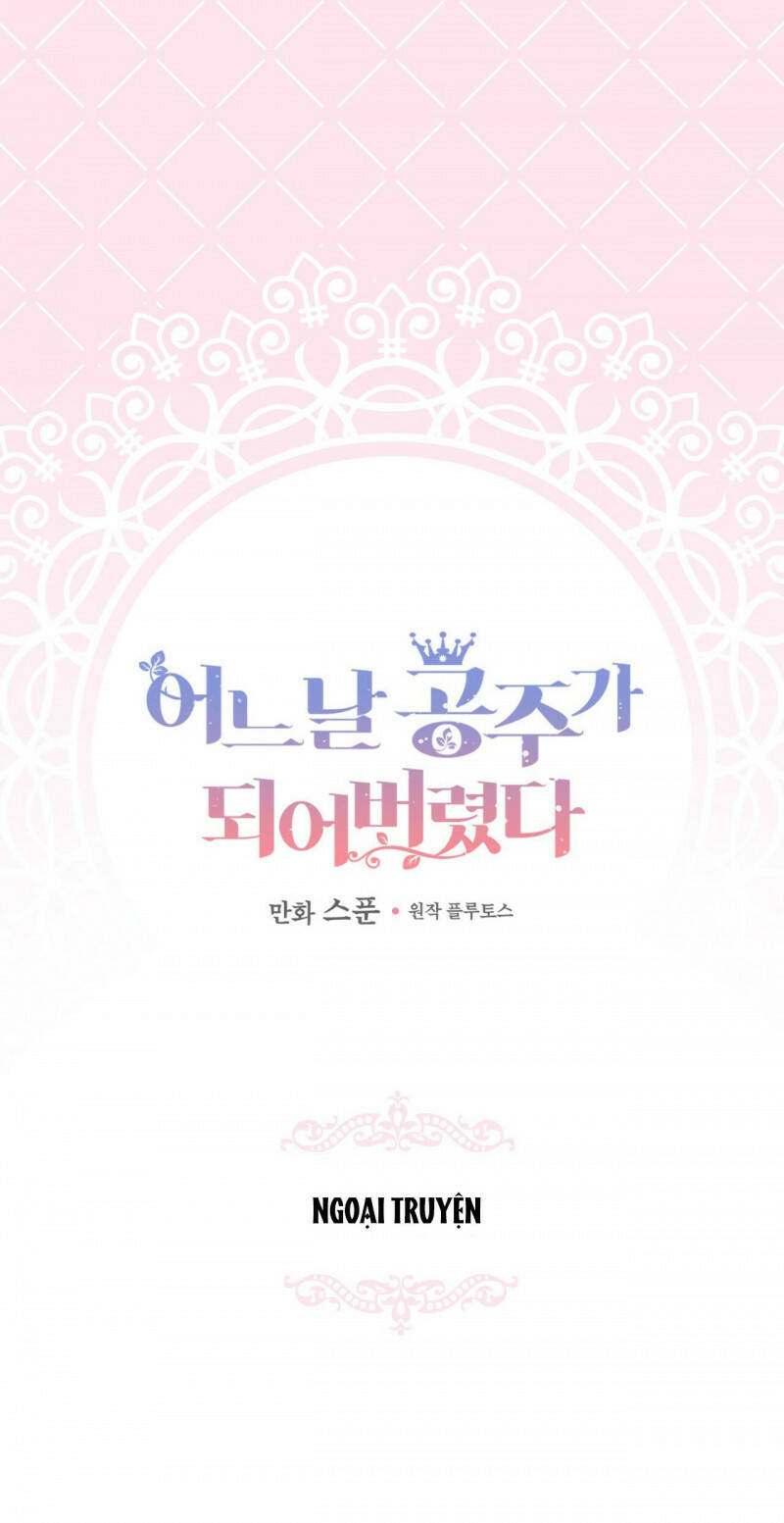 Một Ngày Nọ Ta Trở Thành Công Chúa Chapter 125.5 - Trang 12