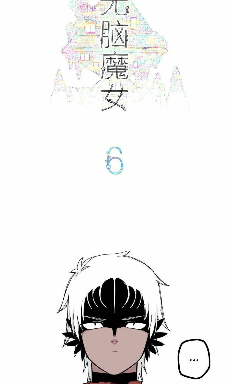 Brainless Witch Chapter 6 - Trang 2