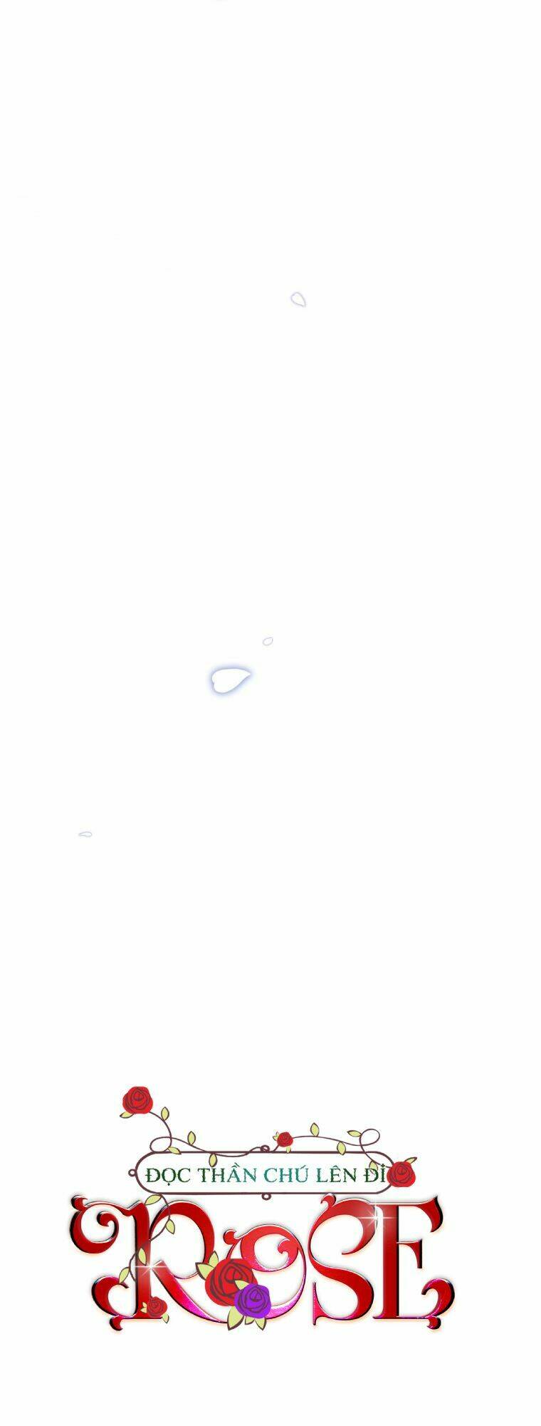 Đọc Thần Chú Lên Đi Rose! - Chapter 17 - Page 48