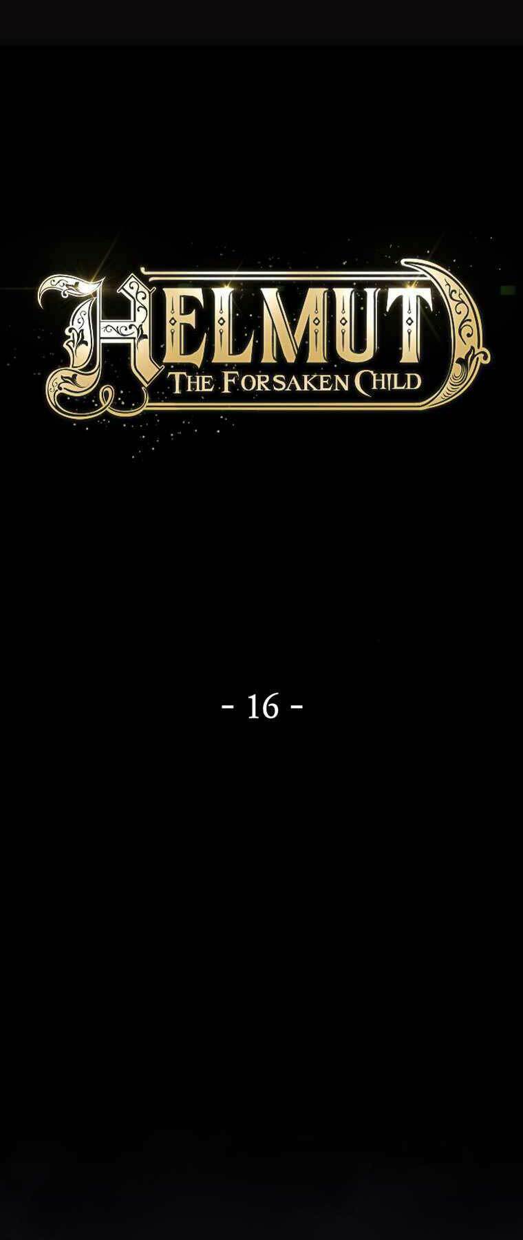 Helmut Đứa Trẻ Bị Ruồng Bỏ - Chapter 16 - Page 16