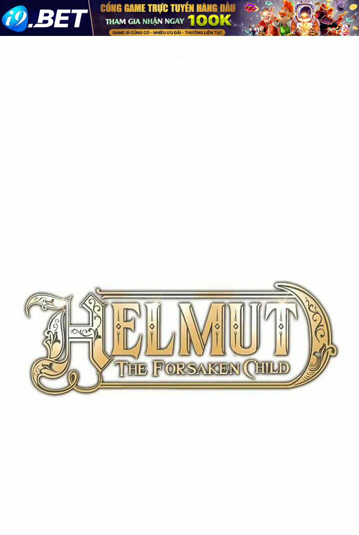 Helmut Đứa Trẻ Bị Ruồng Bỏ - Chapter 19 - Page 35