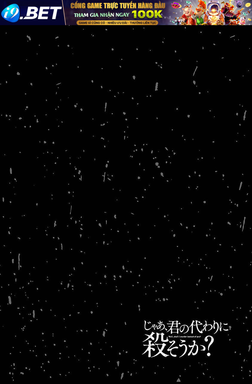Vậy Để Tôi Giết Chúng Thay Cậu Nhé? - Chapter 19 - Page 29