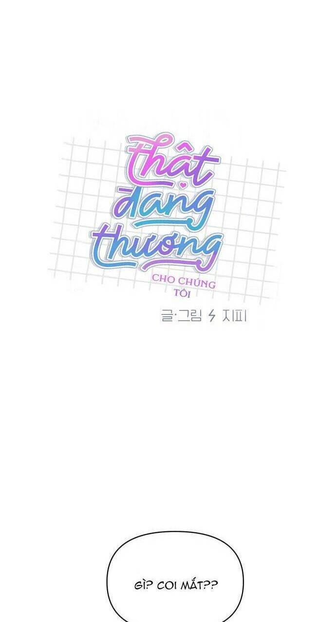 Thật Đáng Thương Cho Chúng Tôi - Chapter 11 - Page 5