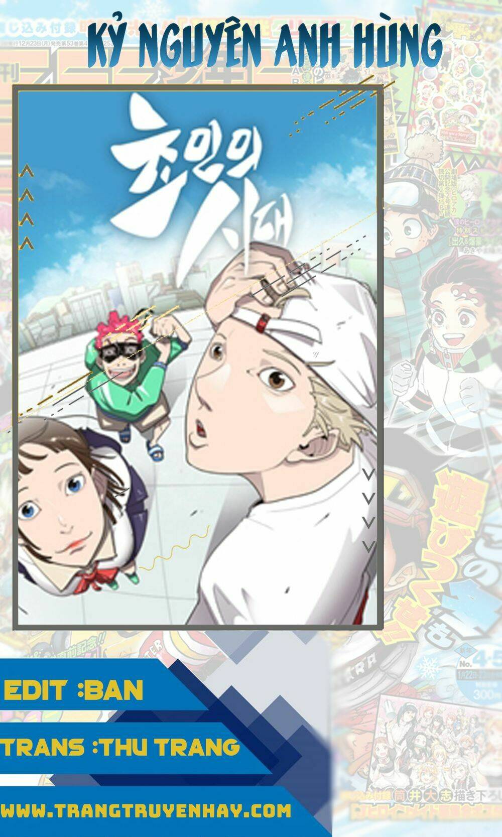 Kĩ Nguyên Của Anh Hùng - Chapter 4 - Page 6