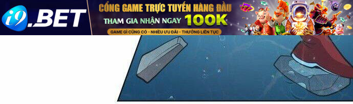 Kĩ Nguyên Của Anh Hùng - Chapter 69 - Page 198