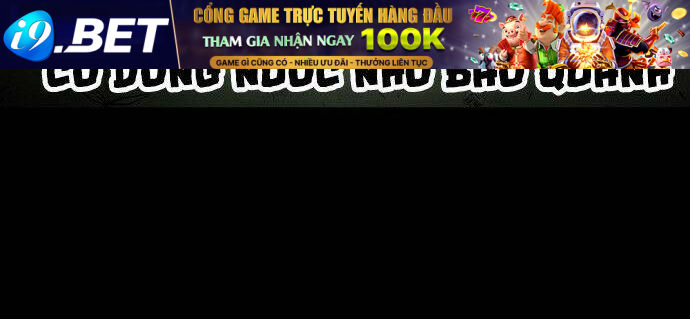 Kĩ Nguyên Của Anh Hùng - Chapter 70.5 - Page 108