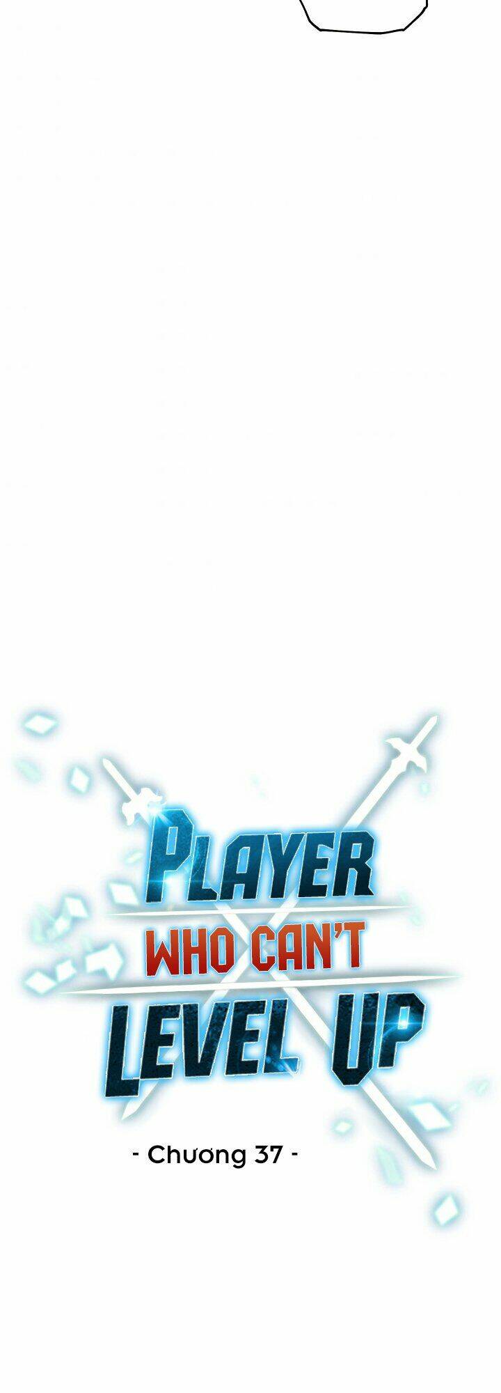 Người Chơi Không Thể Thăng Cấp - Chapter 37 - Page 17