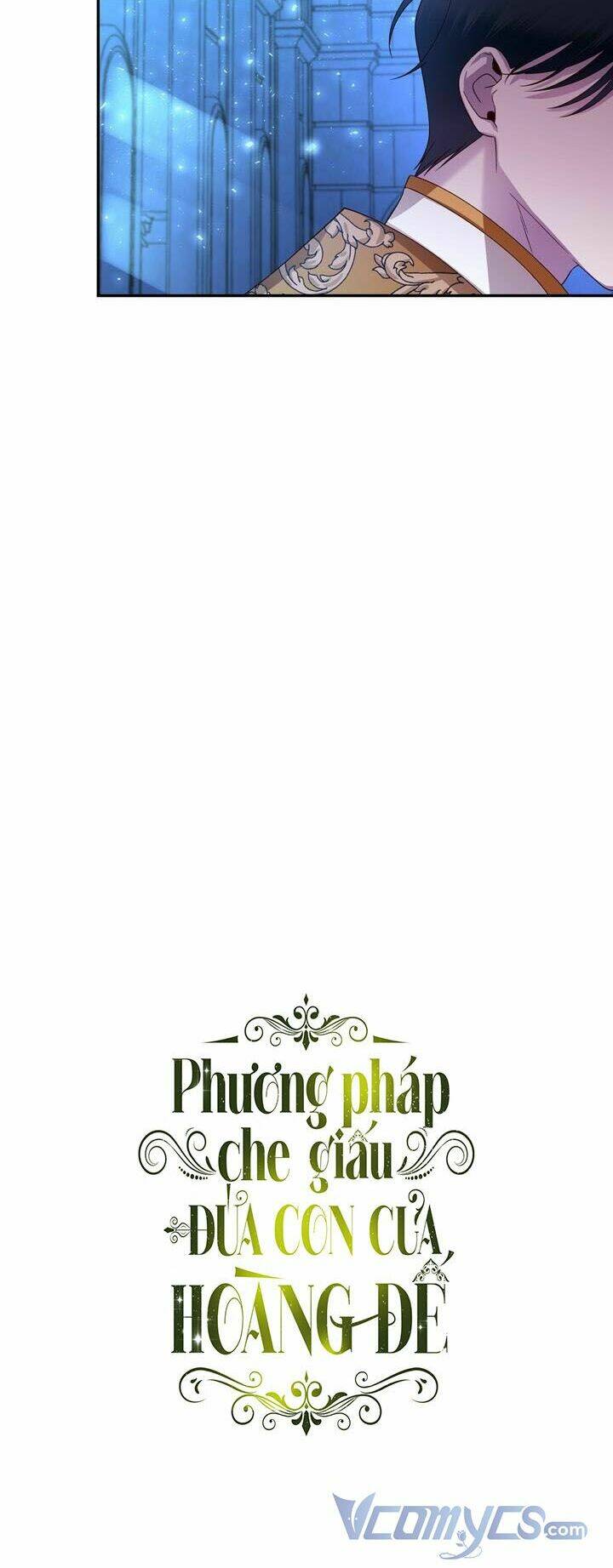 Phương Pháp Che Giấu Đứa Con Của Hoàng Đế - Chapter 10 - Page 30