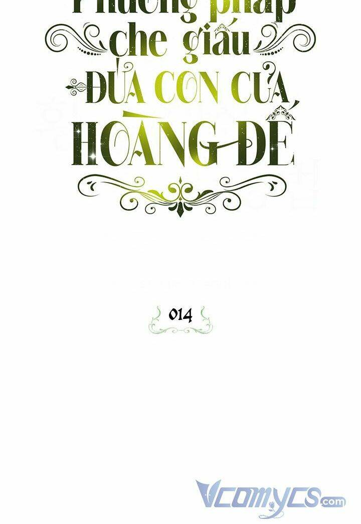 Phương Pháp Che Giấu Đứa Con Của Hoàng Đế - Chapter 14 - Page 21