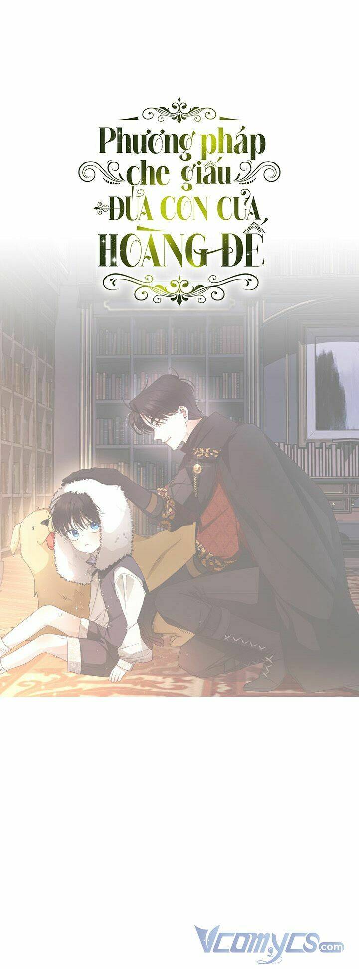 Phương Pháp Che Giấu Đứa Con Của Hoàng Đế - Chapter 16 - Page 49