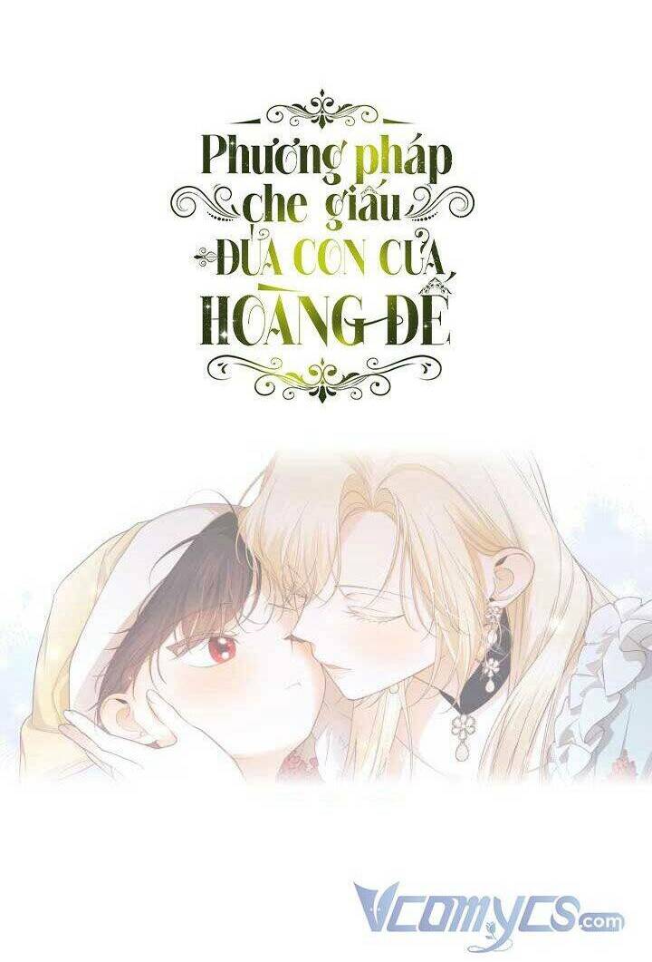 Phương Pháp Che Giấu Đứa Con Của Hoàng Đế - Chapter 76 - Page 75