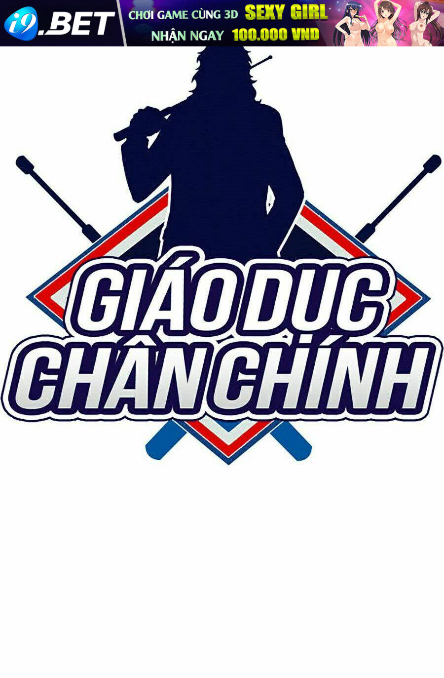 Giáo Dục Chân Chính - Get Schooled - Chapter 26 - Page 109