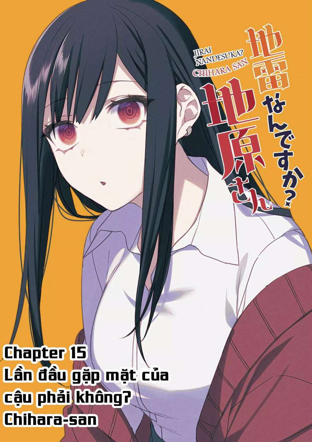 Jirai nandesuka Chihara-san Chapter 15 - Trang 4