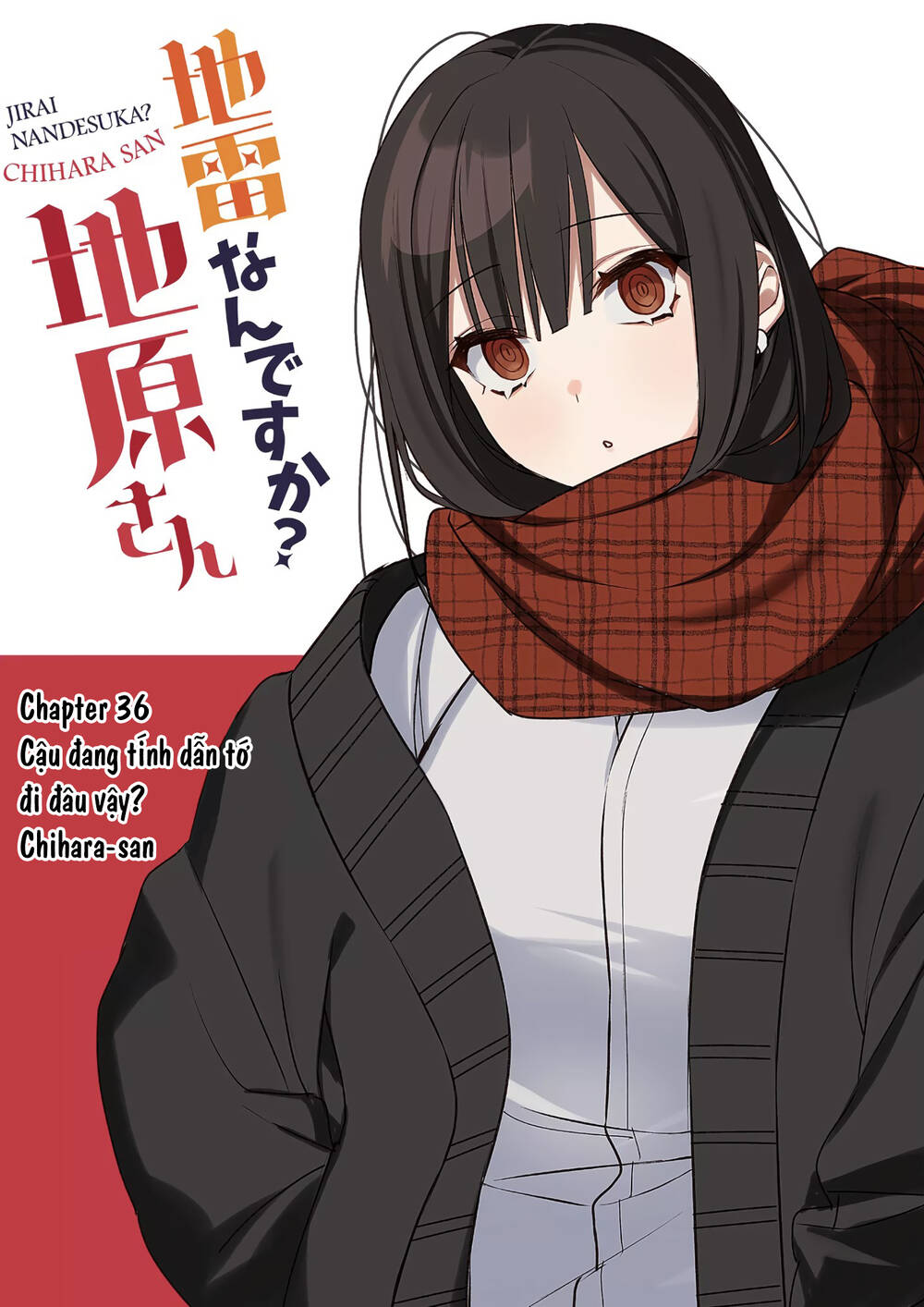 Jirai nandesuka Chihara-san Chapter 36 - Trang 2