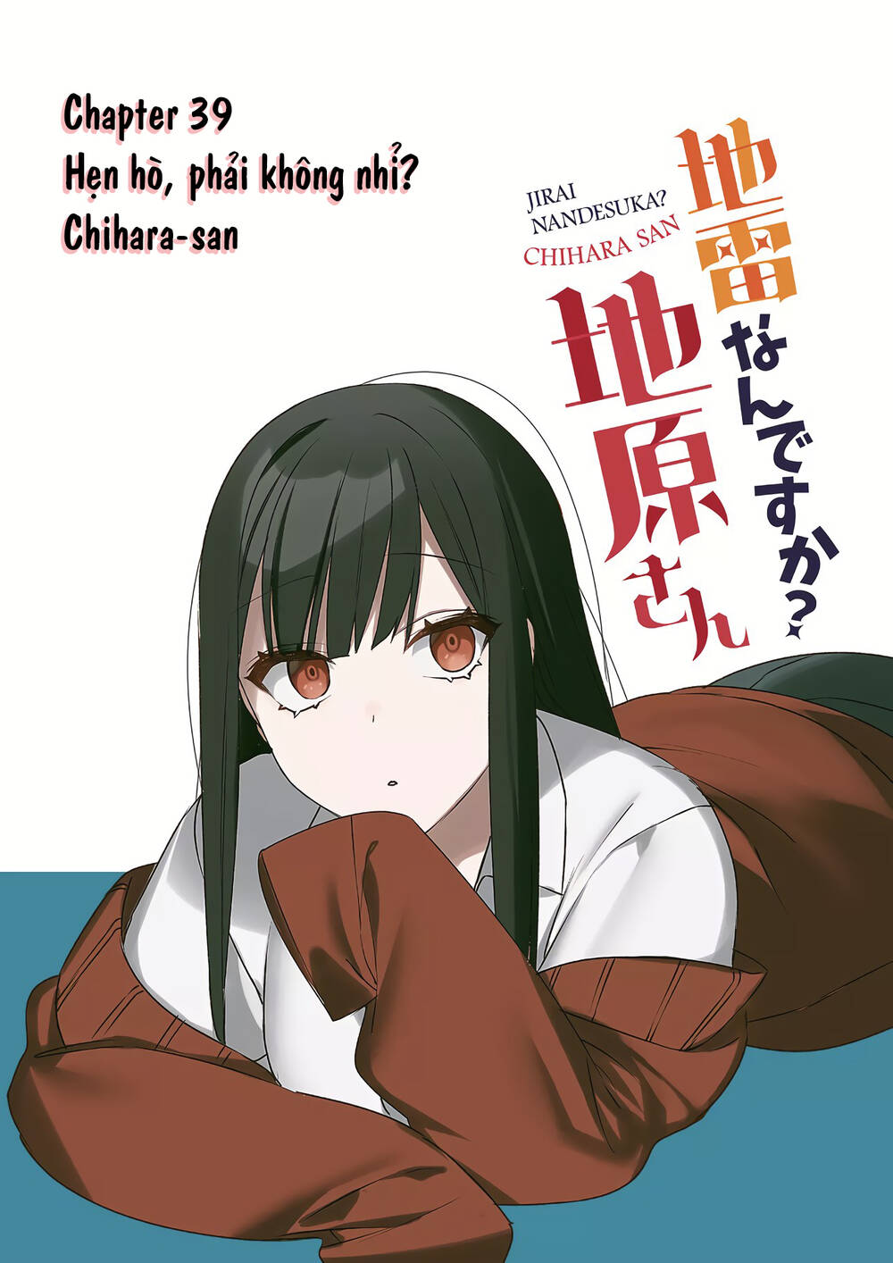 Jirai nandesuka Chihara-san Chapter 39 - Trang 4