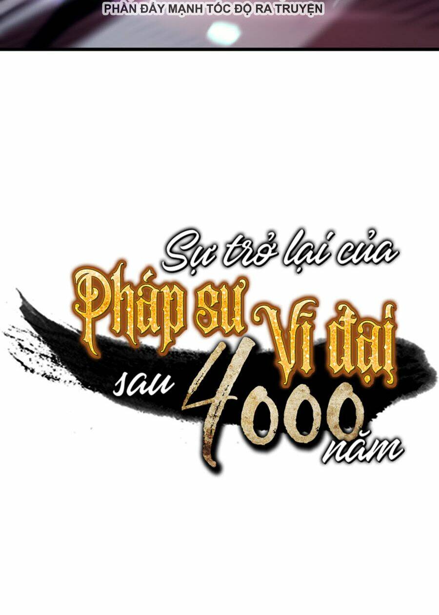 Sự Trở Lại Của Pháp Sư Vĩ Đại Sau 4000 Năm - Chapter 38 - Page 19