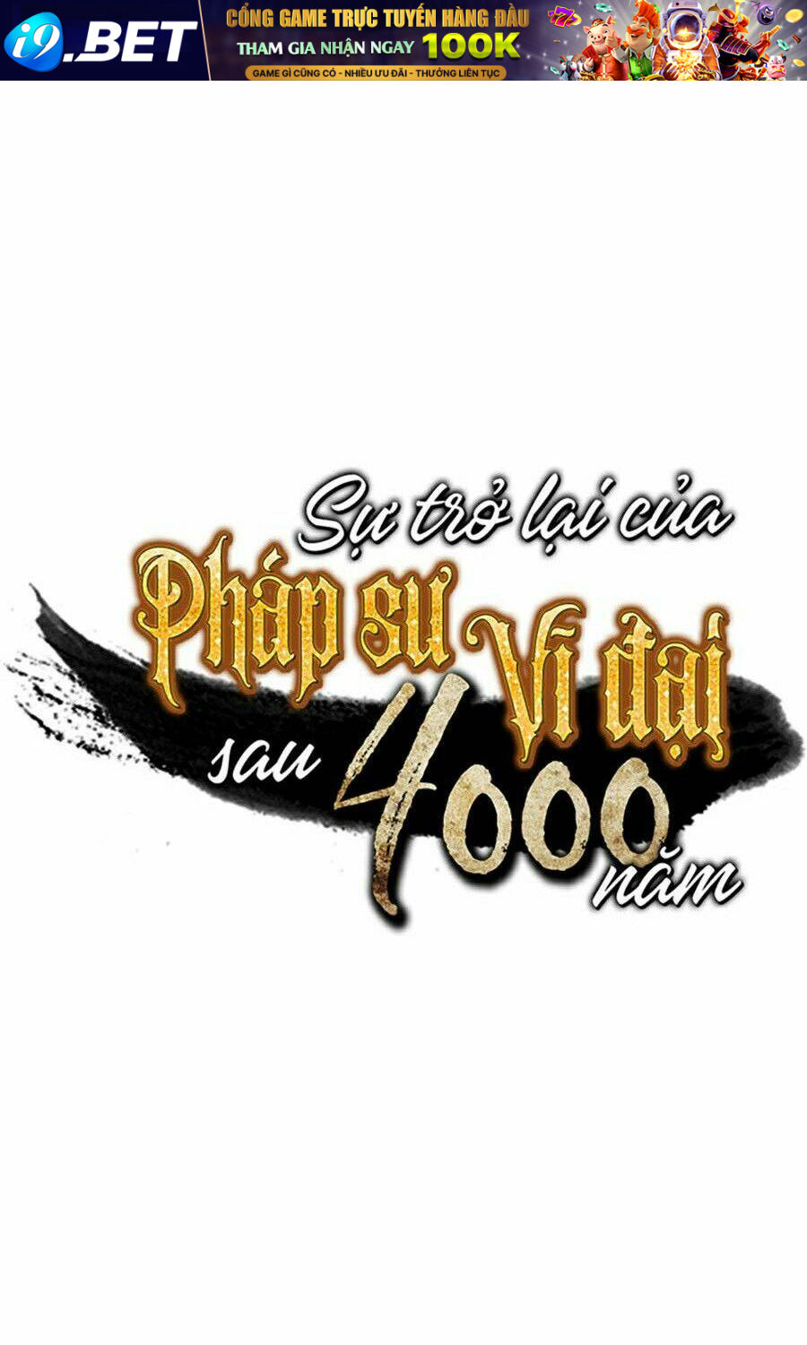 Sự Trở Lại Của Pháp Sư Vĩ Đại Sau 4000 Năm - Chapter 81 - Page 99