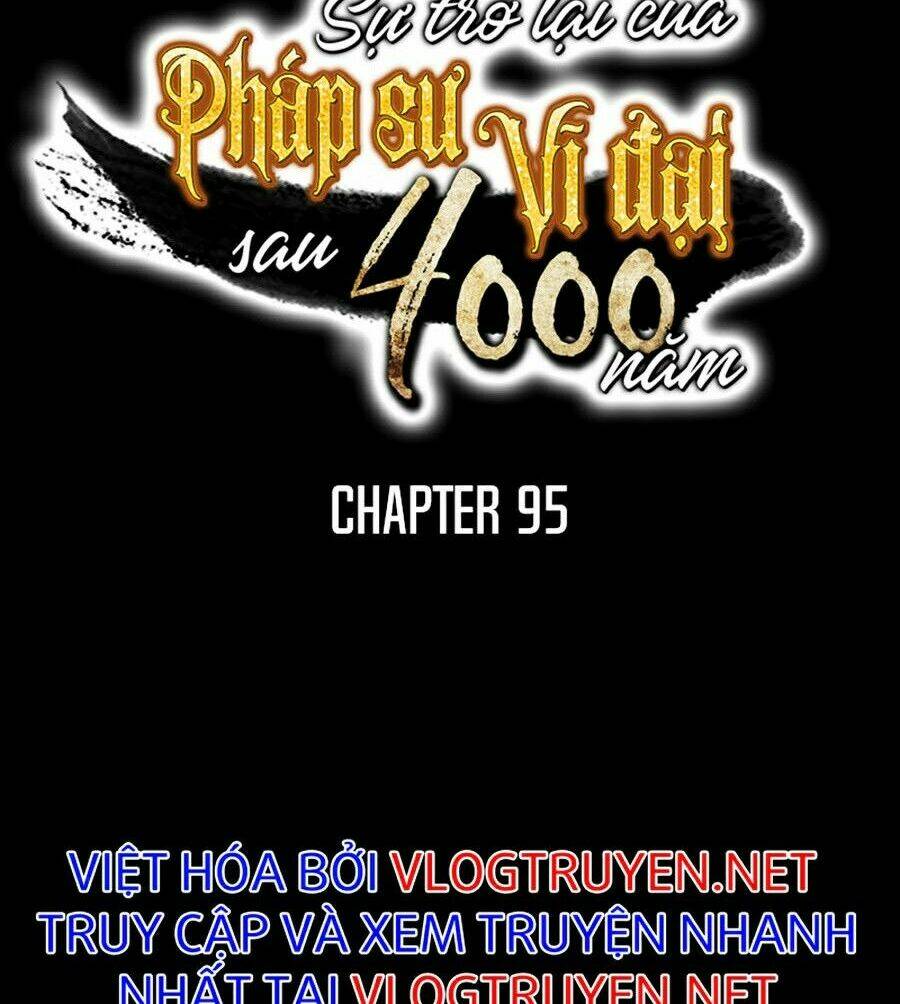 Sự Trở Lại Của Pháp Sư Vĩ Đại Sau 4000 Năm - Chapter 95 - Page 3
