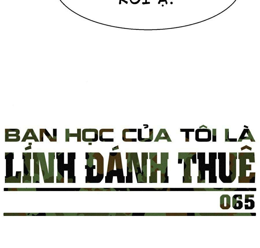 Bạn Học Của Tôi Là Lính Đánh Thuê - Chapter 66 - Page 140