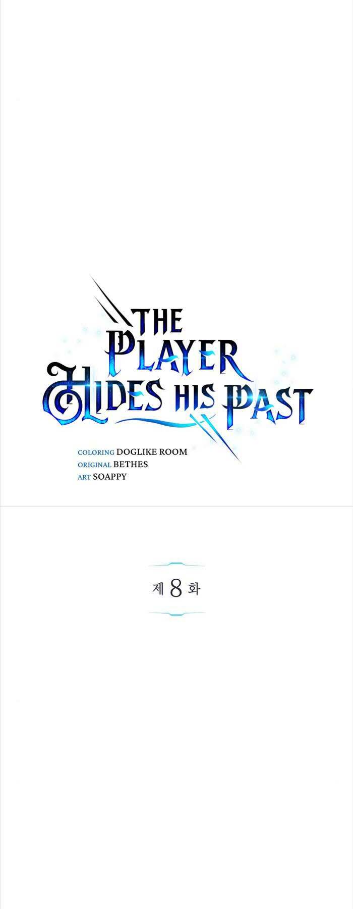 Người Chơi Che Giấu Quá Khứ - Chapter 8 - Page 8