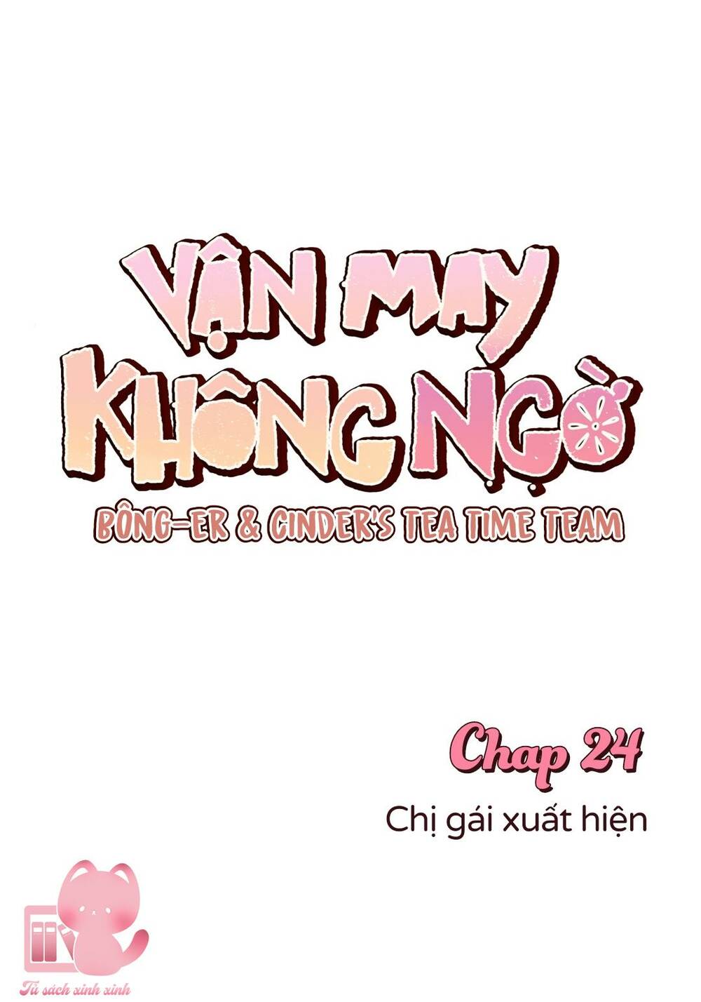 Vận May Không Ngờ Chapter 24 - Trang 6