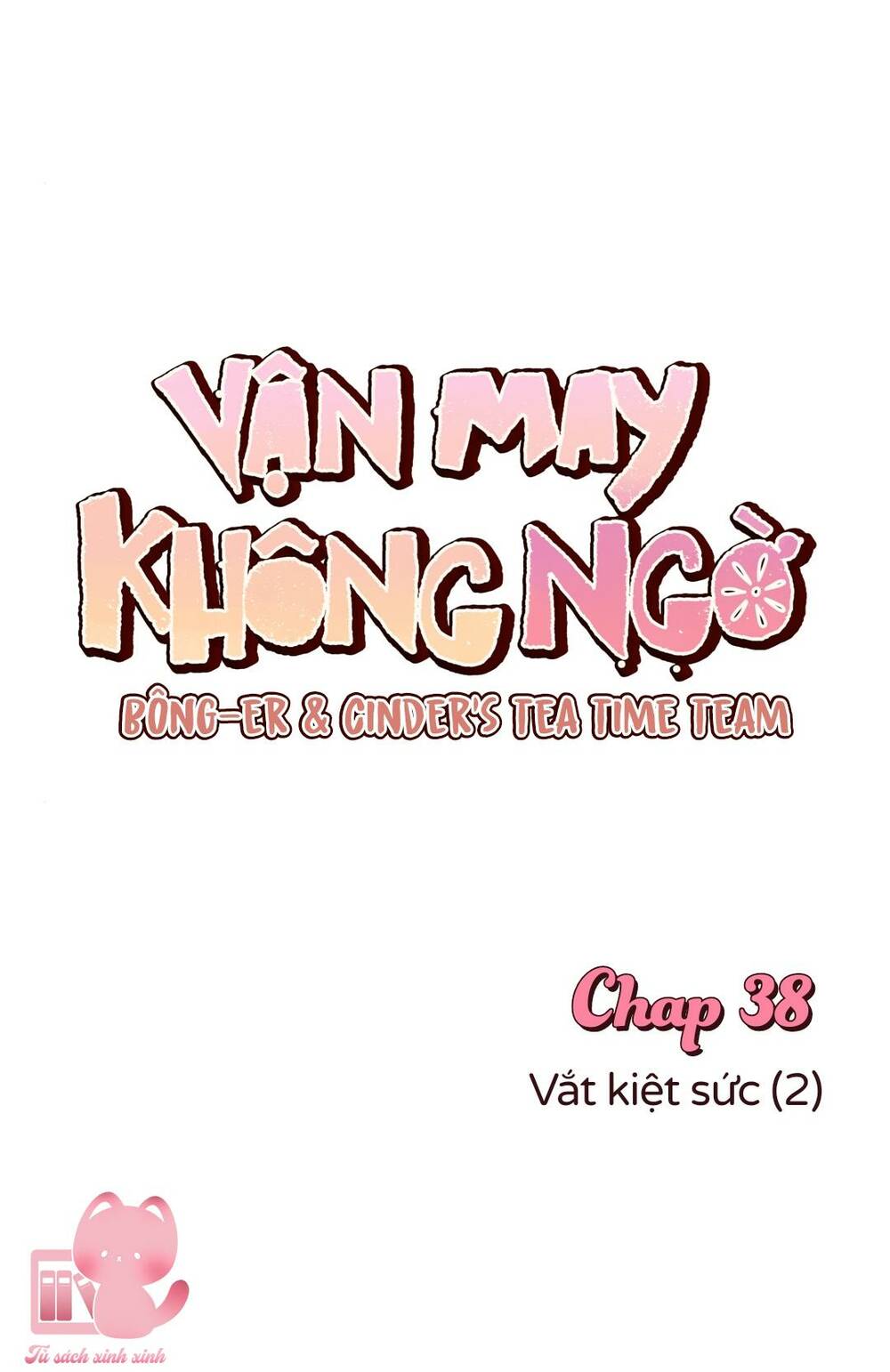 Vận May Không Ngờ Chapter 38 - Trang 34