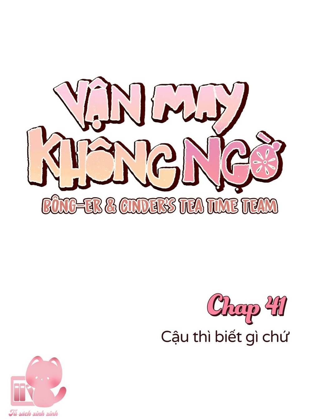 Vận May Không Ngờ Chapter 41 - Trang 3