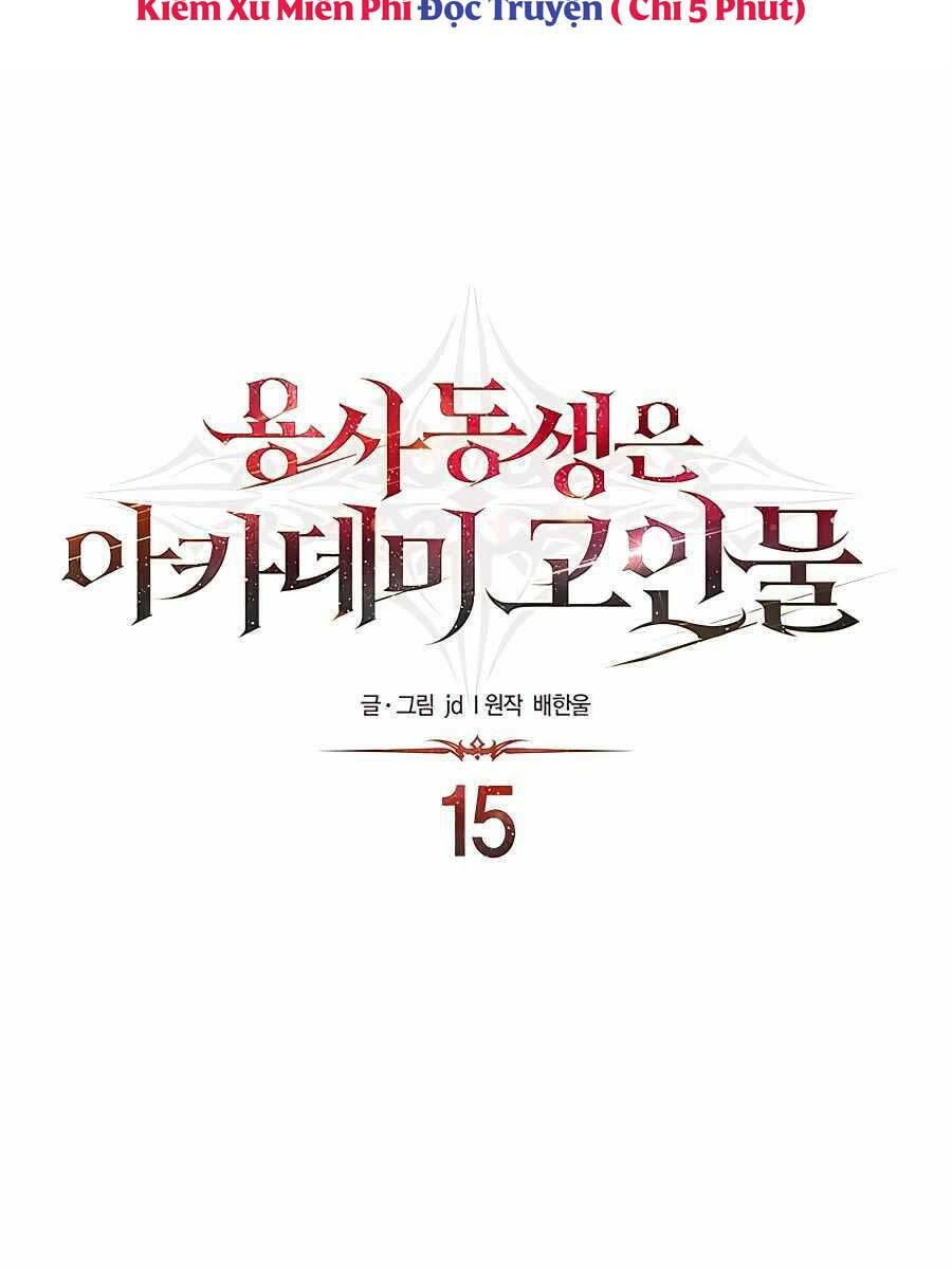 Anh Trai Anh Hùng Là Người Đã Chết Trong Học Viện - Chapter 15 - Page 9