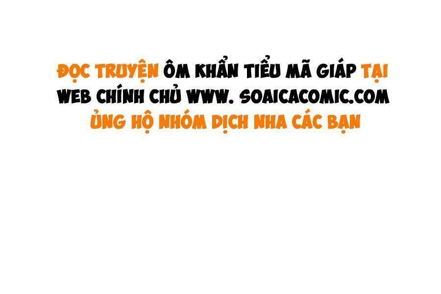 Ôm Khẩn Tiểu Mã Giáp Của Tôi - Chapter 98 - Page 54