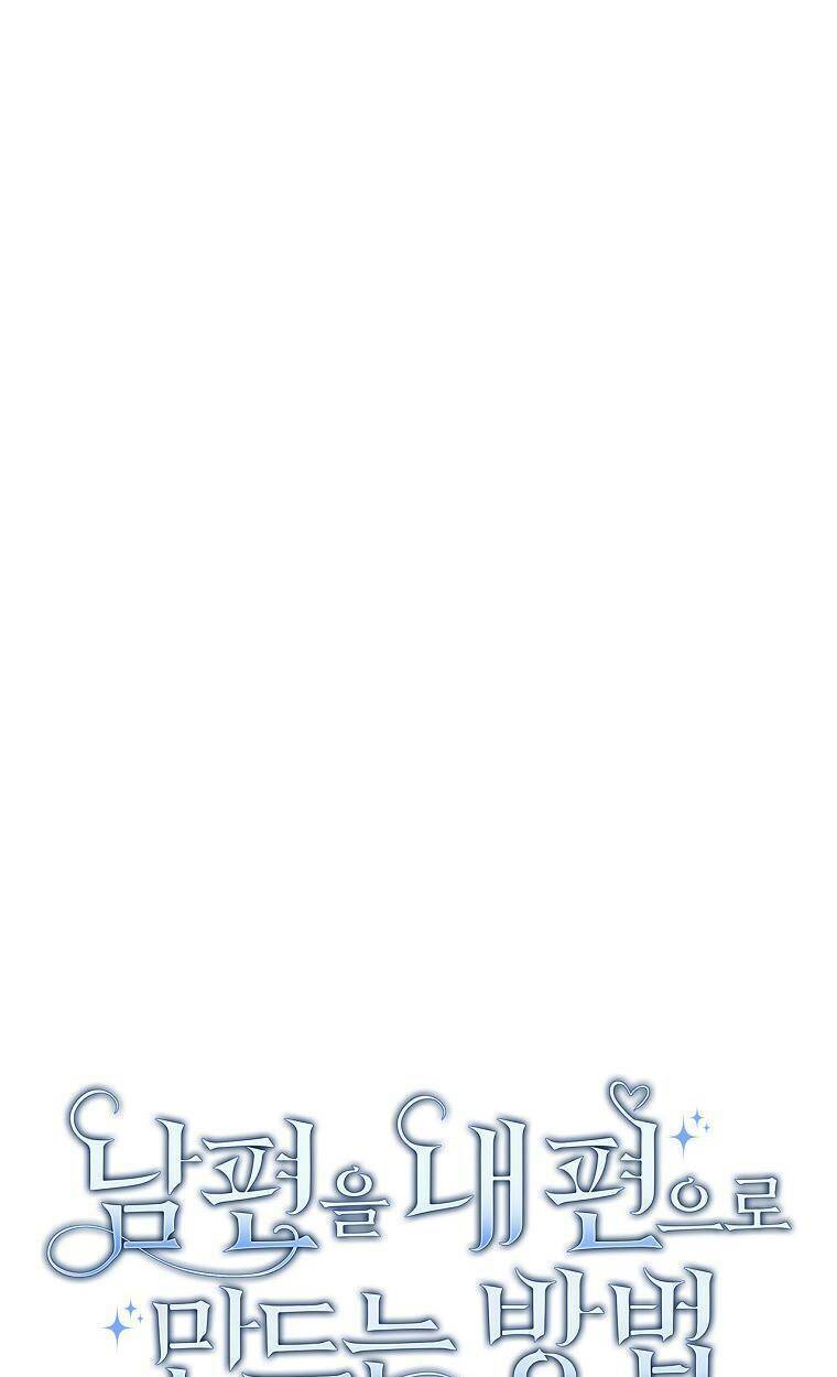 Phương Pháp Khiến Phu Quân Đứng Về Phía Tôi - Chapter 45 - Page 16