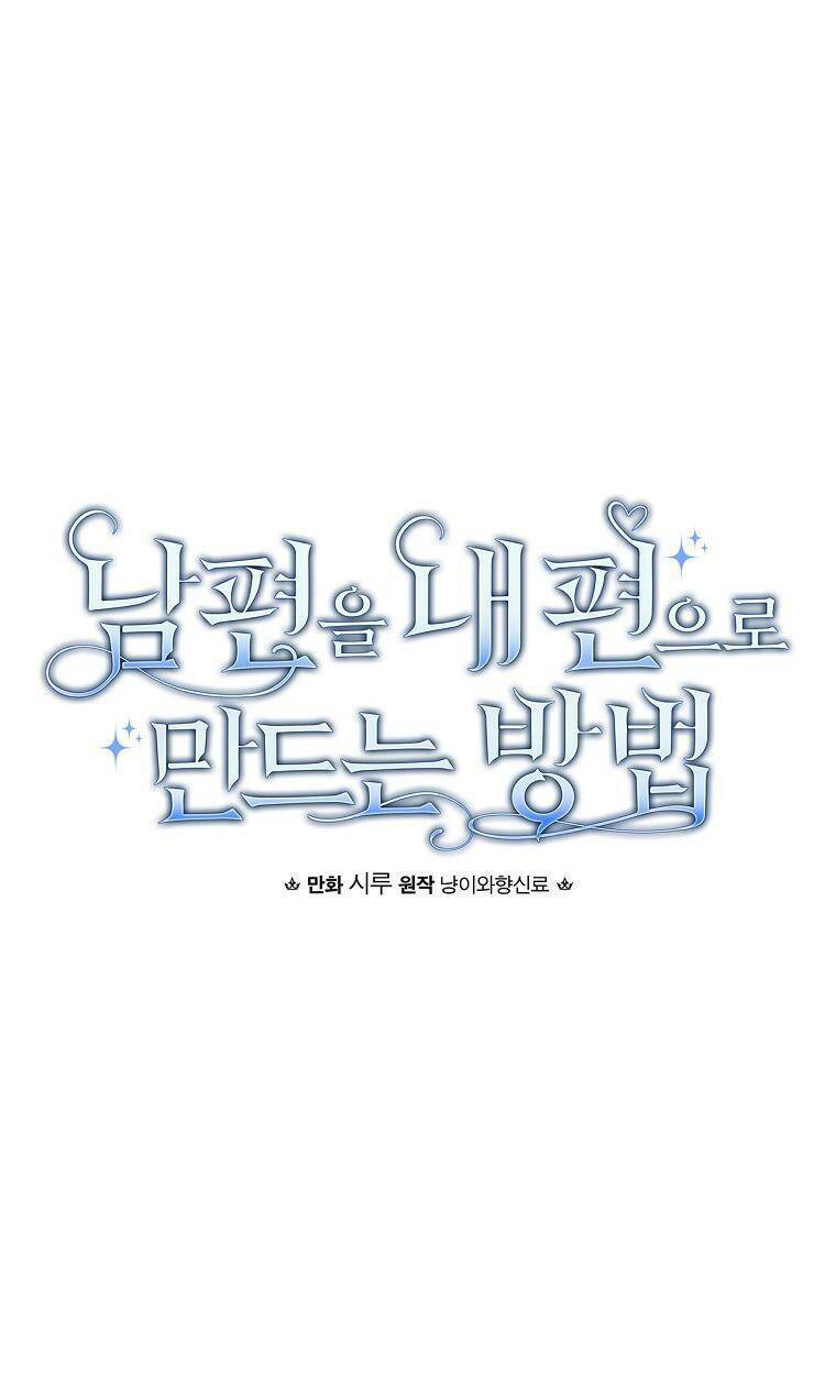 Phương Pháp Khiến Phu Quân Đứng Về Phía Tôi - Chapter 52 - Page 20