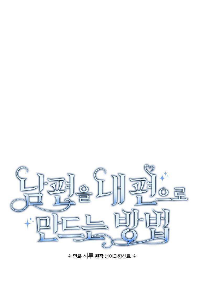 Phương Pháp Khiến Phu Quân Đứng Về Phía Tôi - Chapter 56 - Page 6