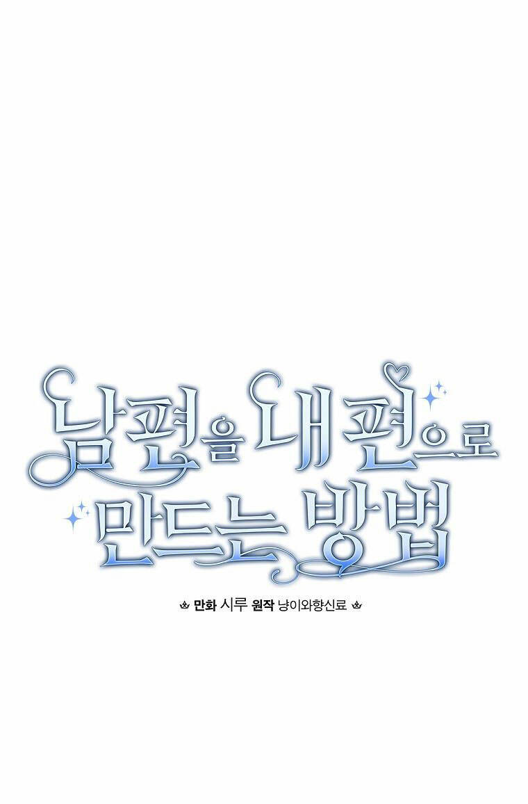 Phương Pháp Khiến Phu Quân Đứng Về Phía Tôi - Chapter 9 - Page 7