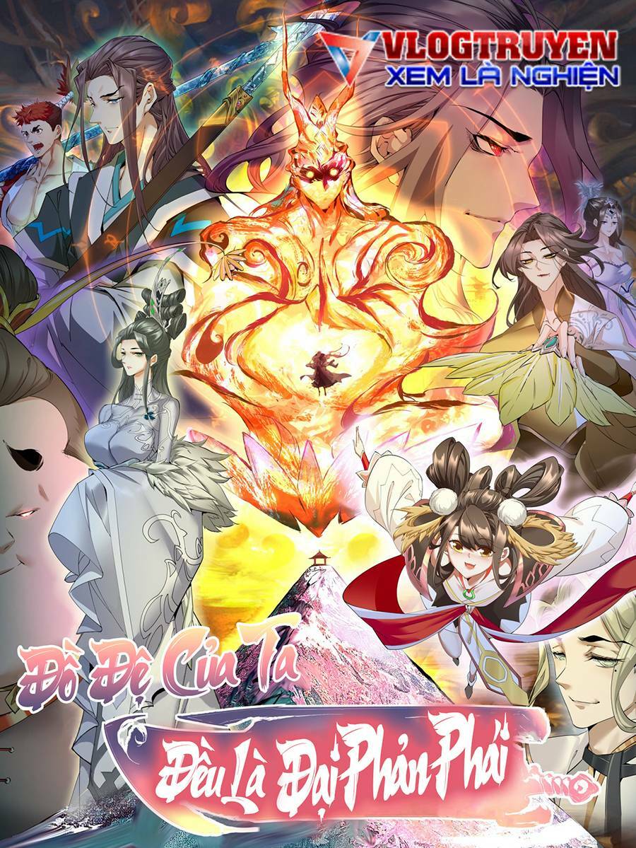 Đồ Đệ Của Ta Đều Là Đại Phản Phái Chapter 10 - Trang 1