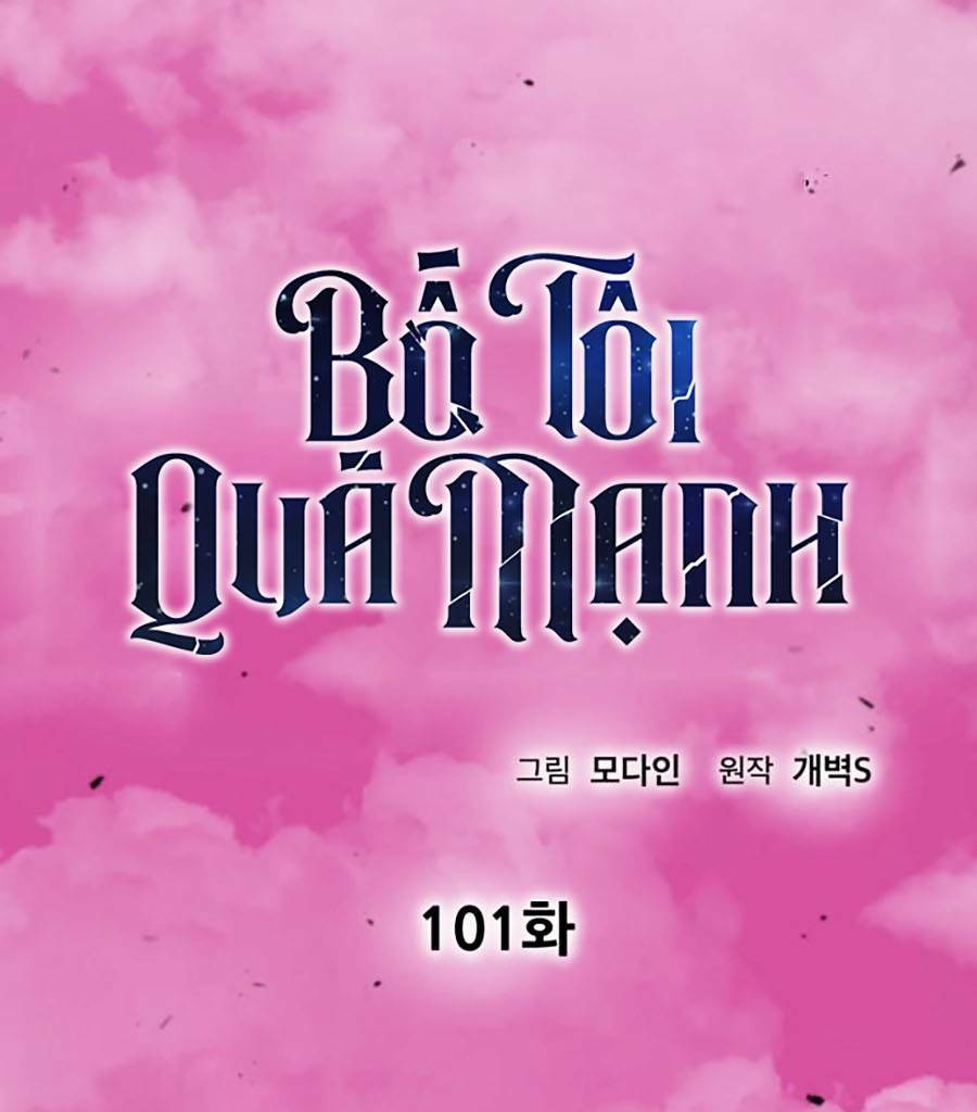 Bố Tôi Quá Mạnh - Chapter 101 - Page 22