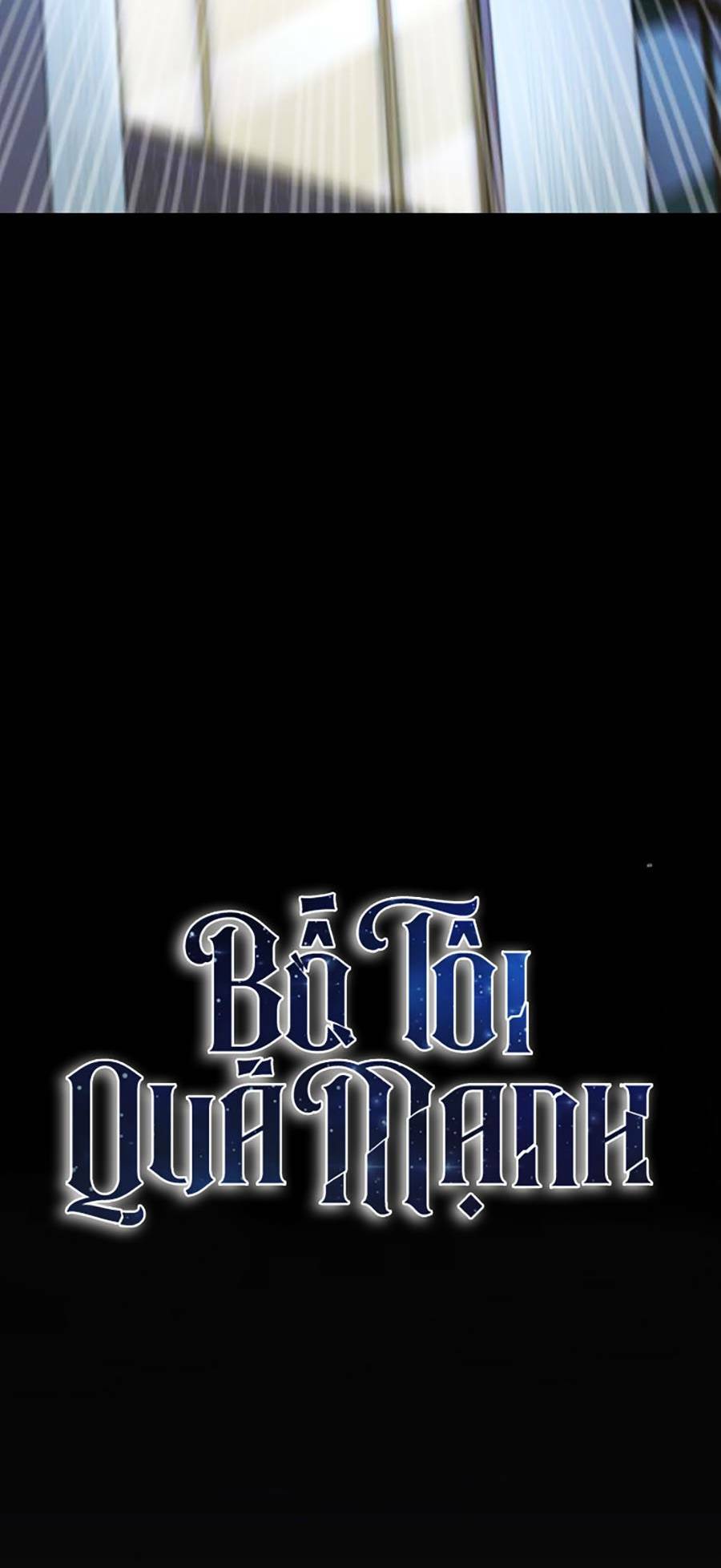 Bố Tôi Quá Mạnh - Chapter 108 - Page 12