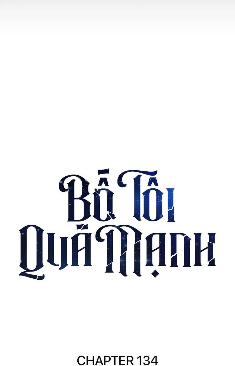 Bố Tôi Quá Mạnh - Chapter 134 - Page 9